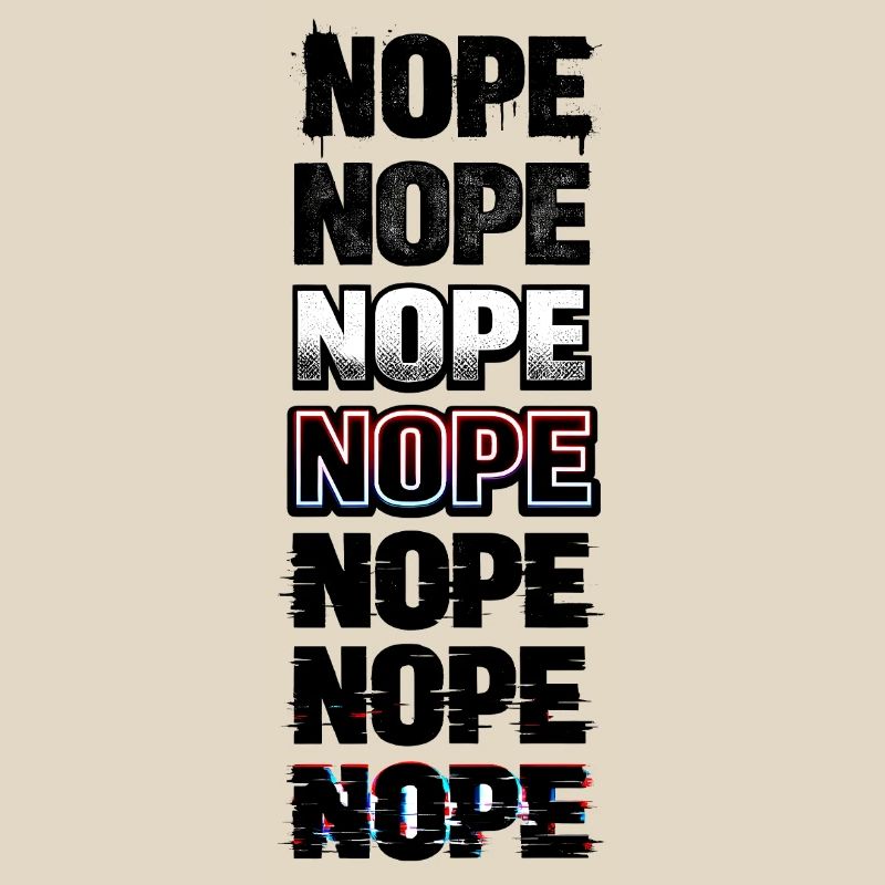 Nope Neon Glitch Text Stack