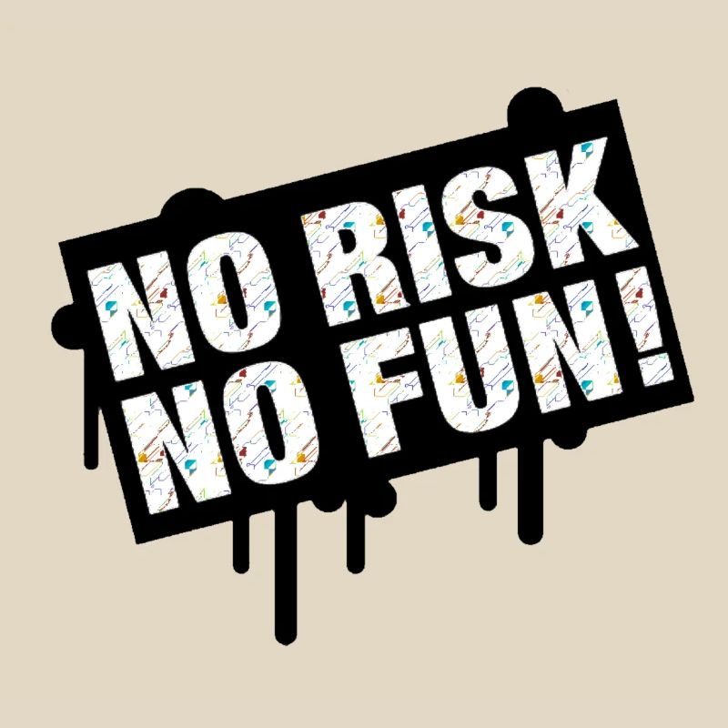 No Risk No Time Celebration Design