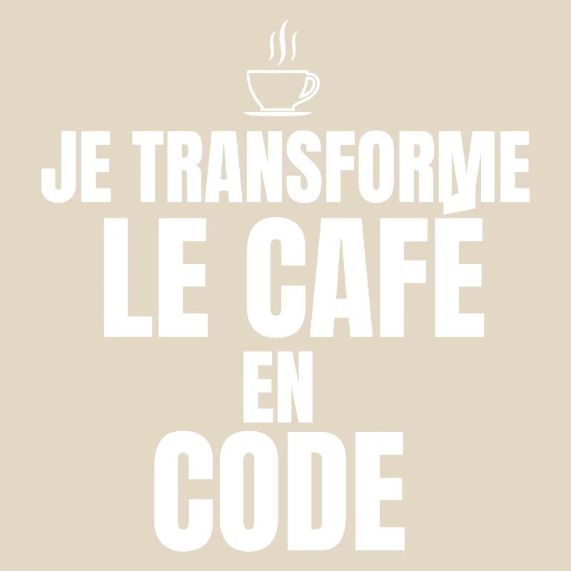 Je transforme le café en code