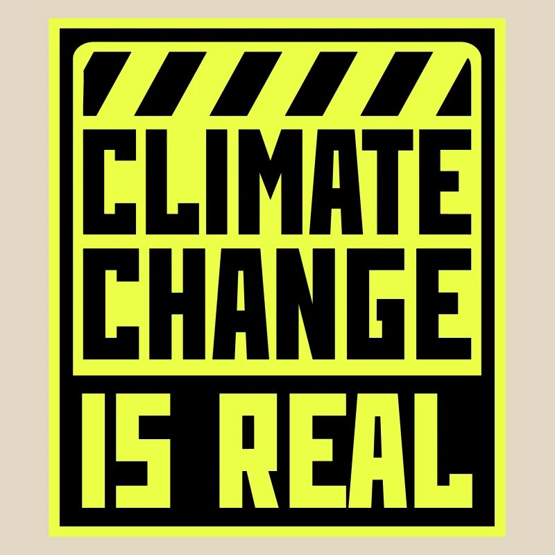 Climate Change Is Real Climate Change Science