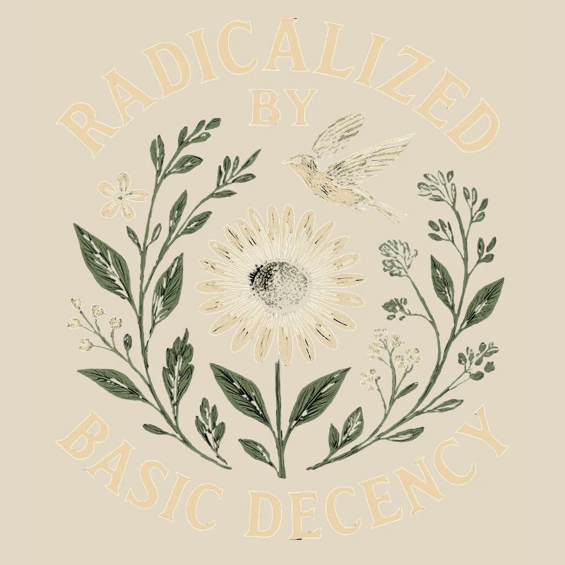 Radicalized by Basic Decency Statement Trend