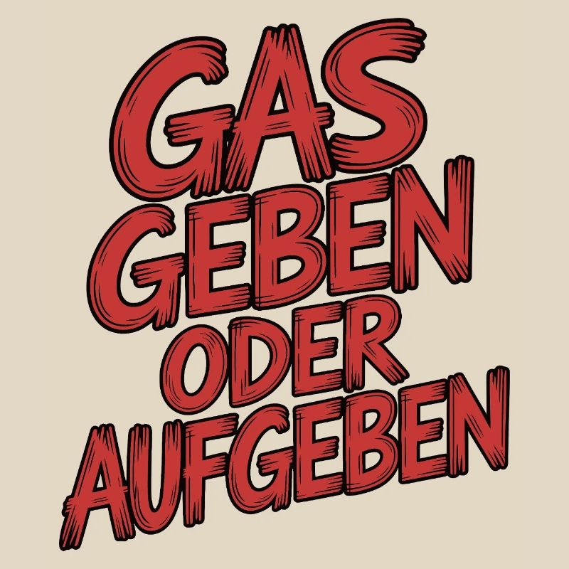 Gas geben oder Aufgeben