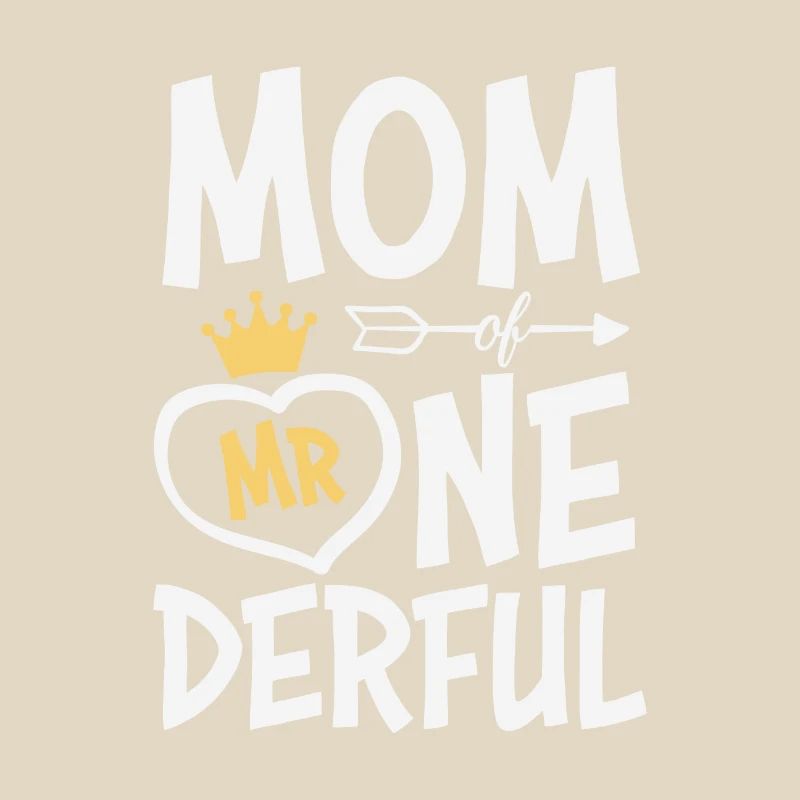 Mutter von Mr. One-Derful Muttertag