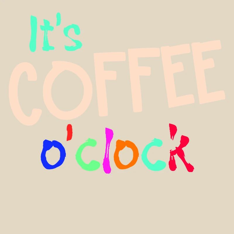 Get cheerful Coffee Statement Coffee Lovers