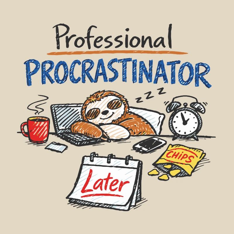 Professional Procrastinator – Sloth Office Saying