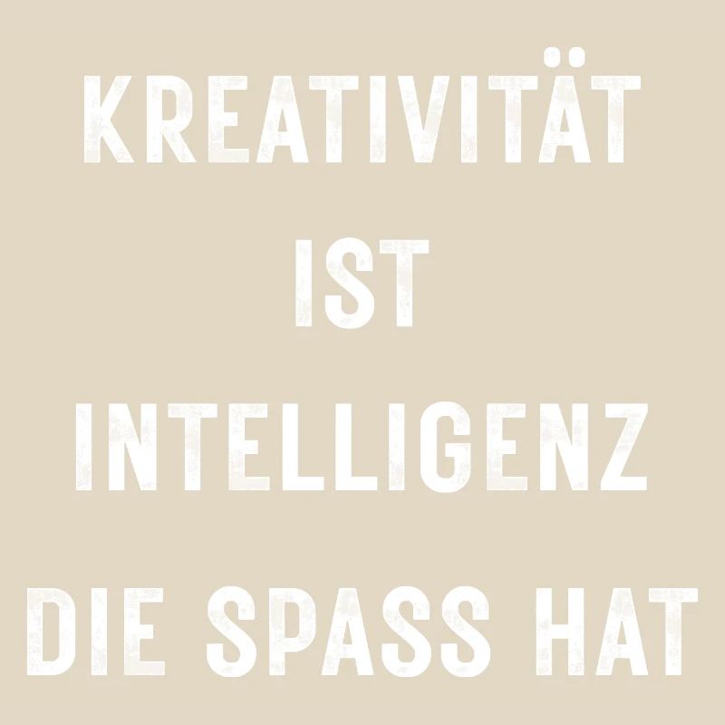 Creativity is intelligence that has fun – Stateme