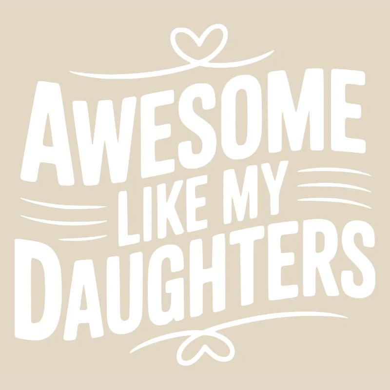 Awesome Like My Daughters