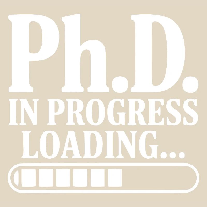 Ph.D. In Progress Loading...