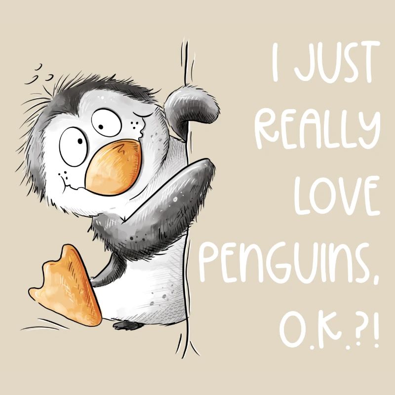 Drolliger Pinguin I Just Really Like Penguins