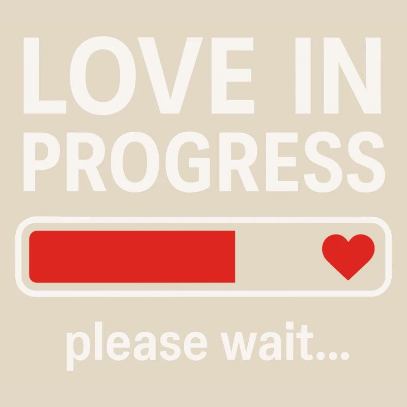 Love in Progress Please Wait