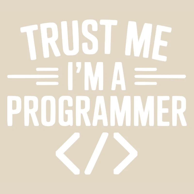 Vertrau mir, ich bin Programmiererin