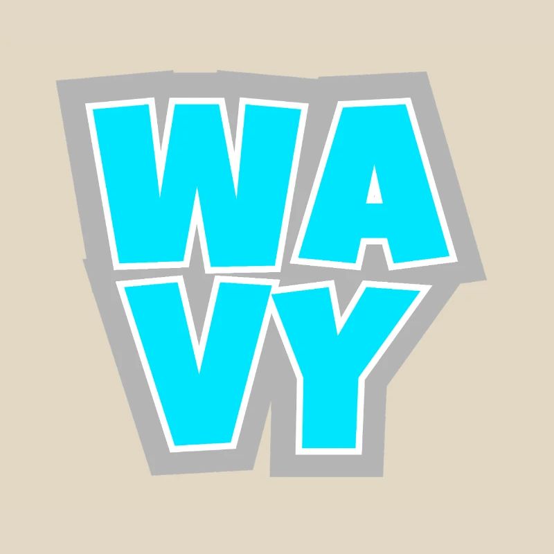 WAVY - relaxed, cool and always in the flow.