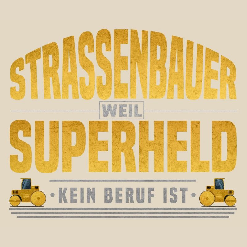 Strassenbauer Superheld