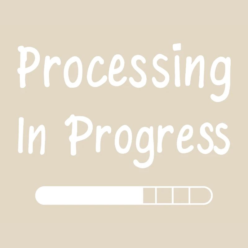 Processing In Progress Ladebalken Statement