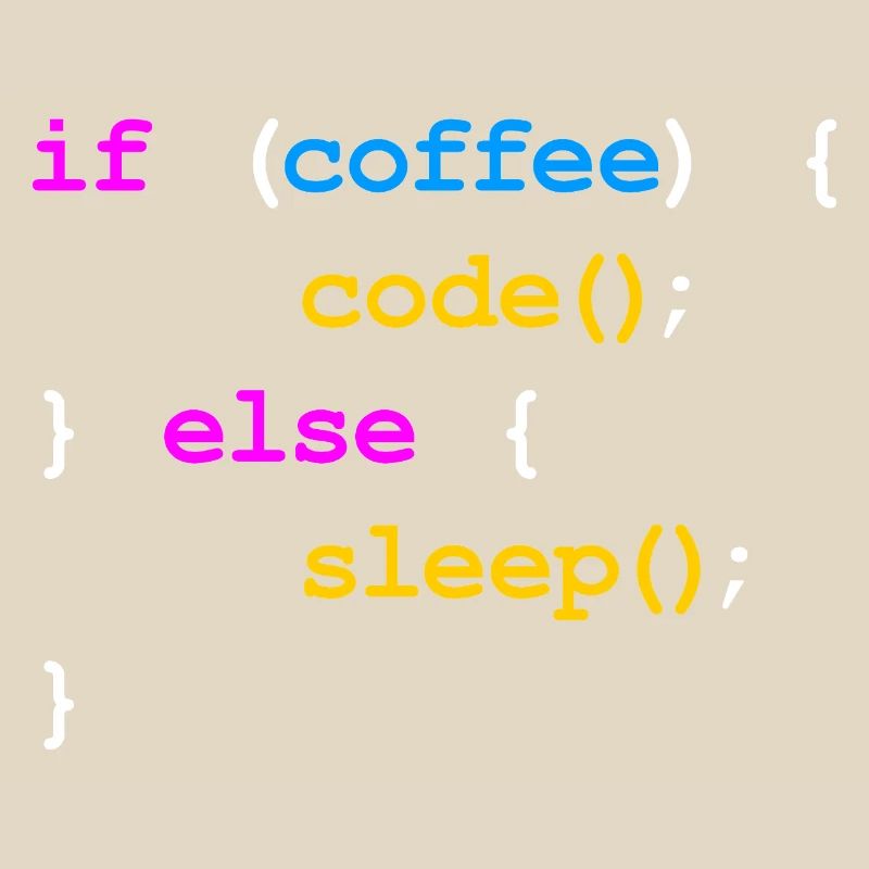 No Coffee No Code Programmer Computer Scientist