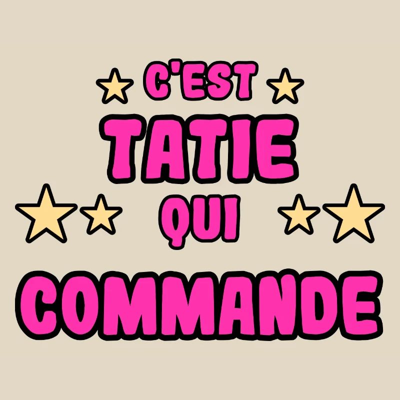 C'est tatie qui commande