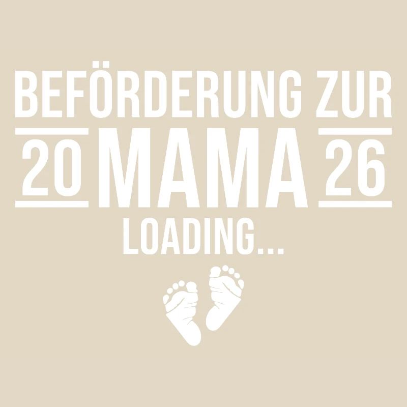Mama 2026 loading - Werdende Mutter