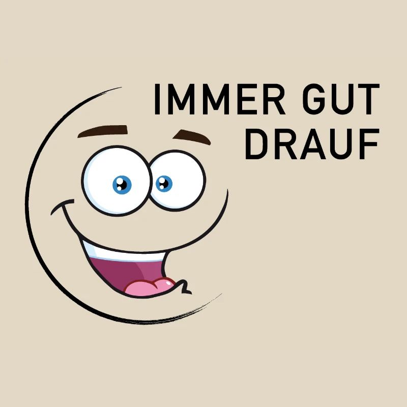 Immer gut drauf | smiley