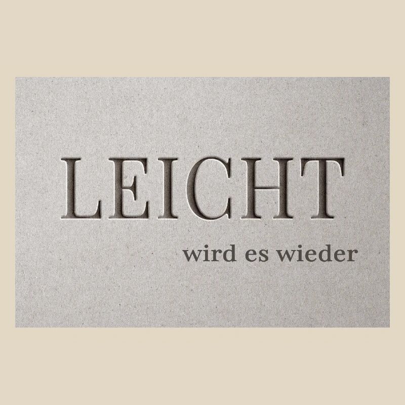 LEICHT wird es wieder