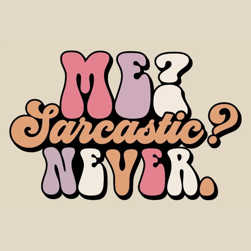 Harmloses Sarkasmus-Textdesign