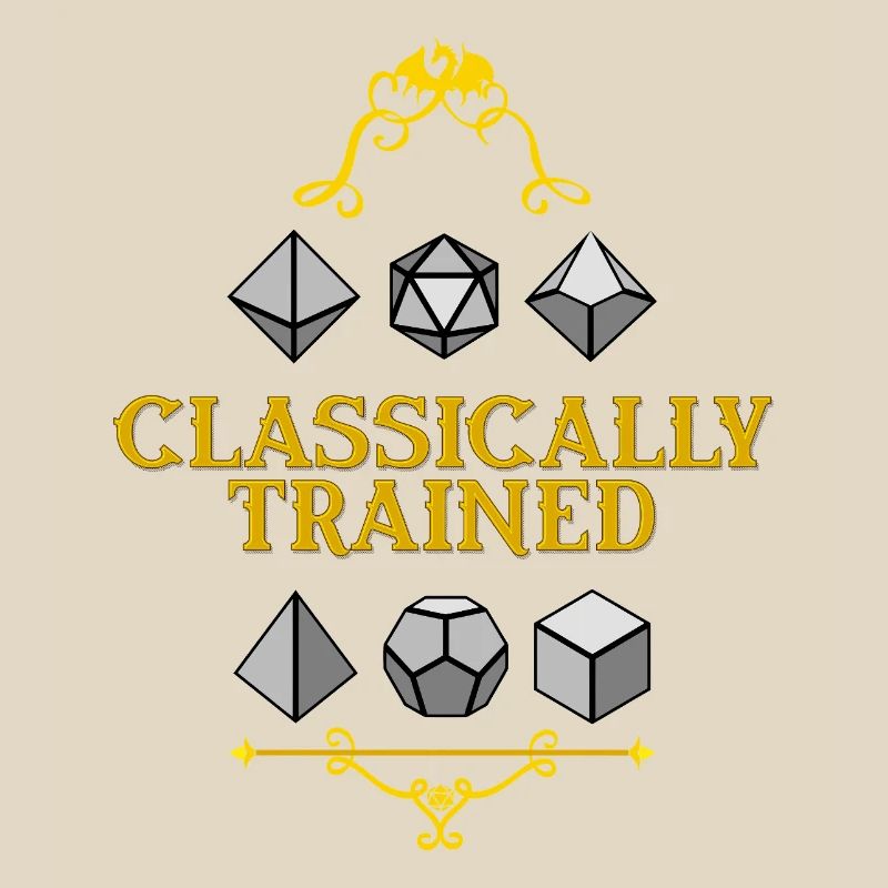 Classically Trained Dice Mastery