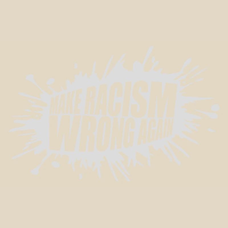 make racism wrong again