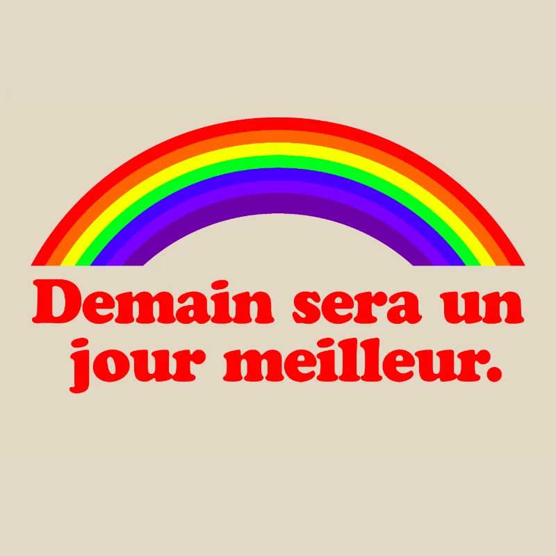 Morgen wird ein besserer Tag – Regenbogen