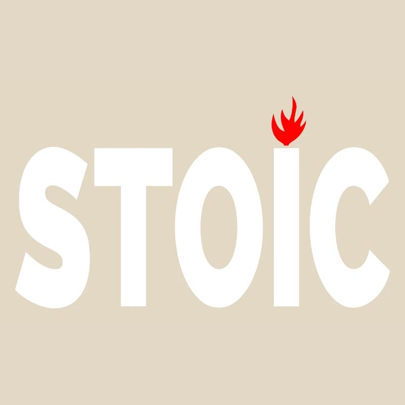 Stoic being stoic typographic artwork