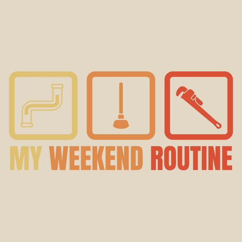 Routine du week-end plombier