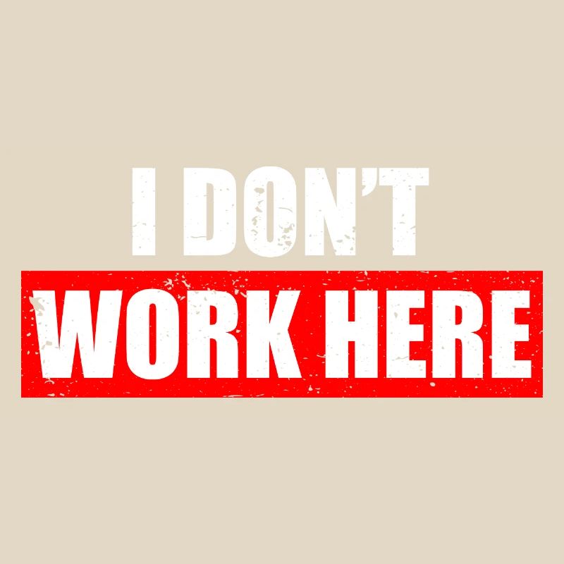 I don't work here Car lover car guy mechanic