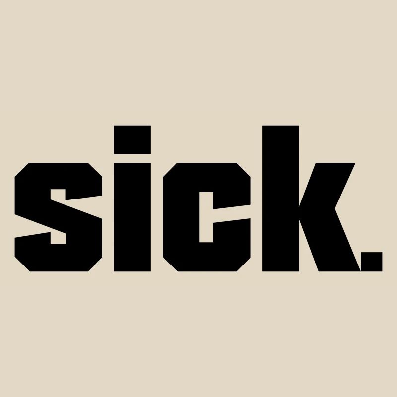 Sick Design - facile