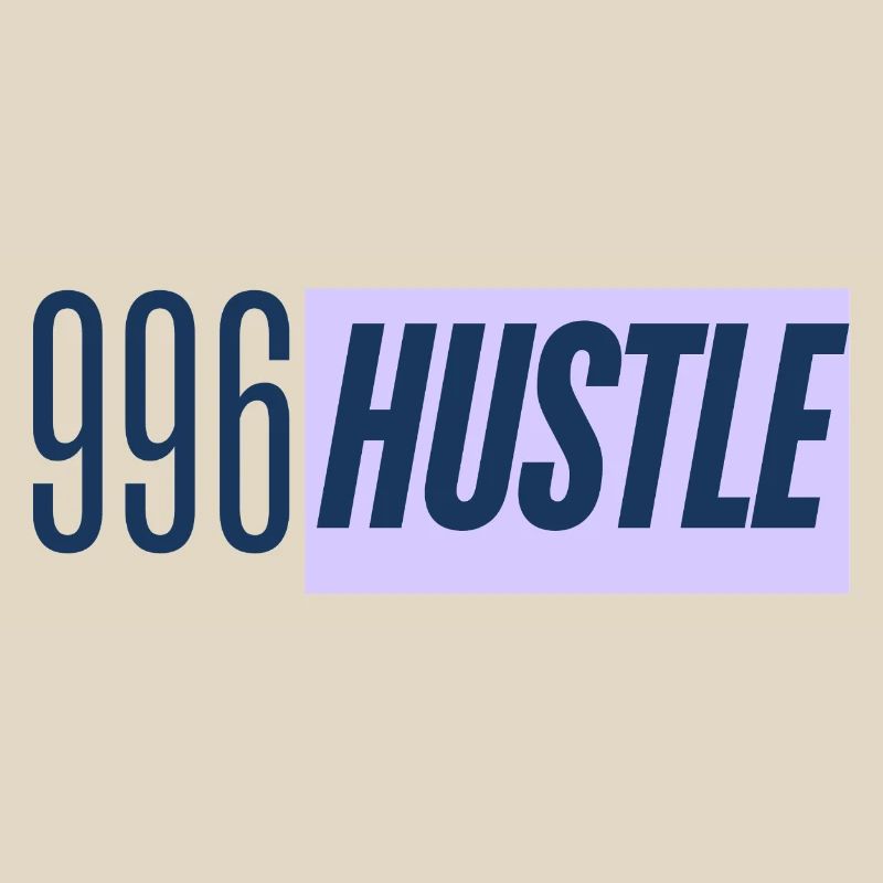 996 Hustle - Work all day