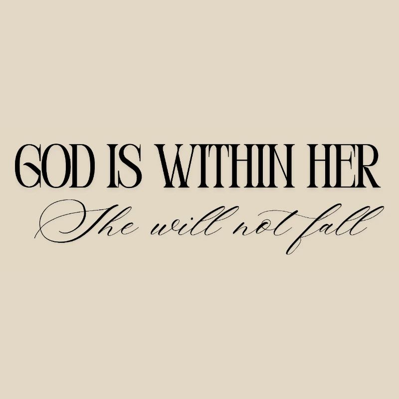 God is within her, she will not fall