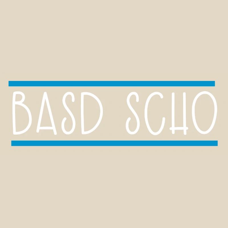 Basd scho Bayern Bayrisch