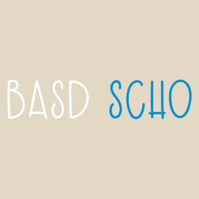 Basd Scho Bavière Dialecte bavarois