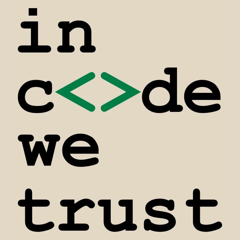 [ In code we trust ]