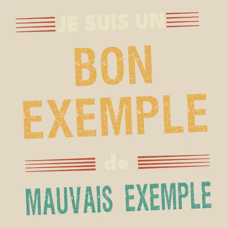 Good Example and Bad Example - Humorous Message