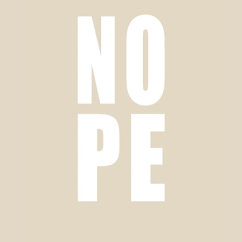 Nope
