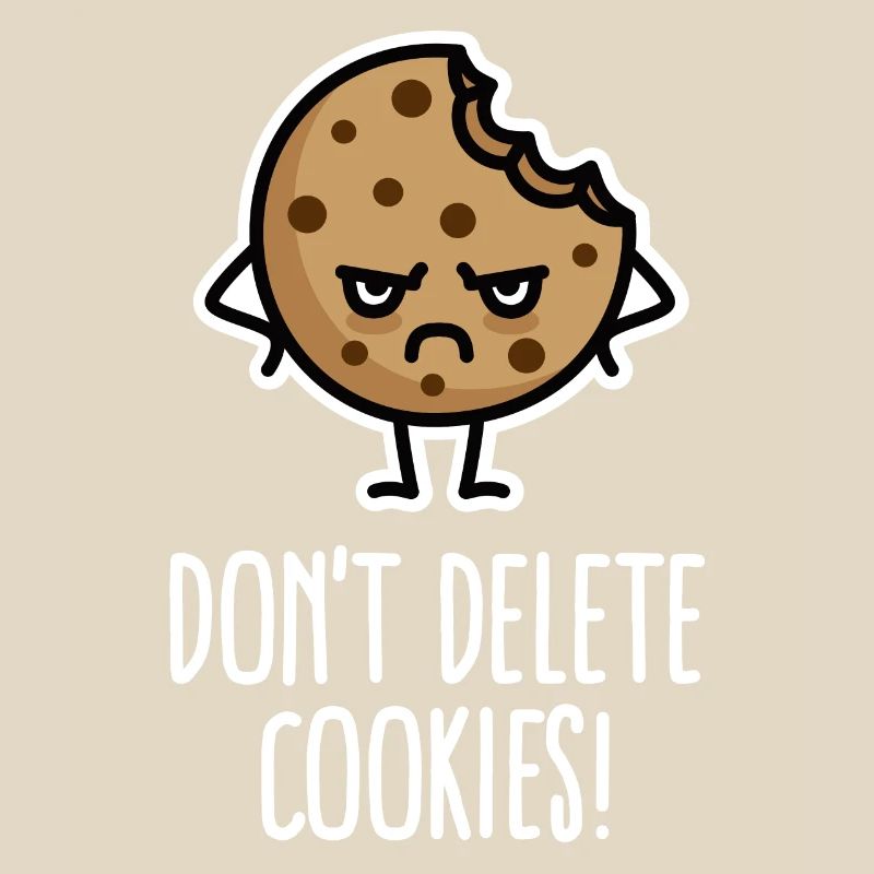 Do not delete cookies funny computer nerd humor