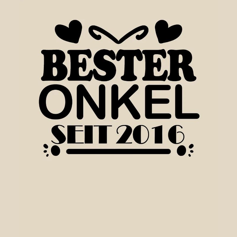 Bester Onkel seit 2016