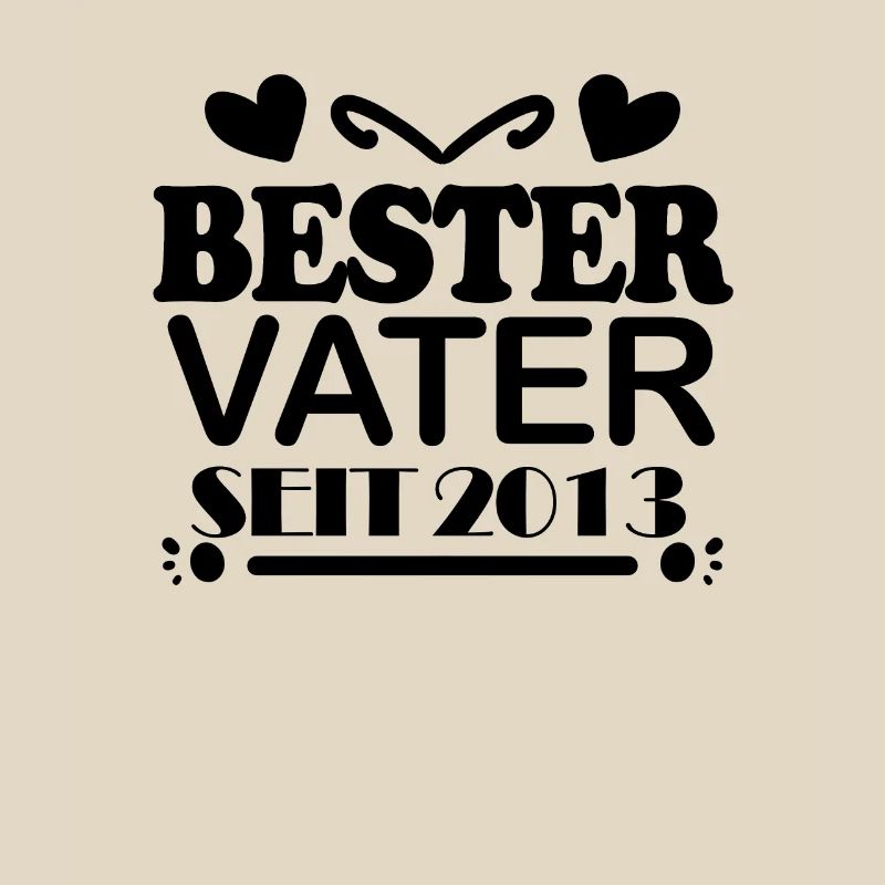 Bester Vater seit 2013