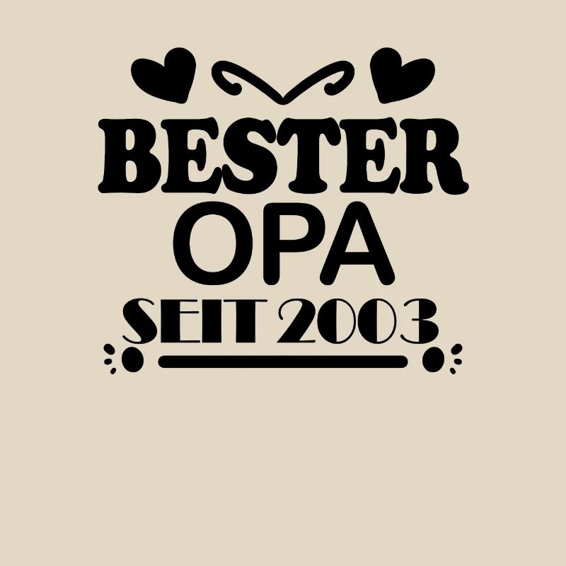 Bester Opa seit 2003