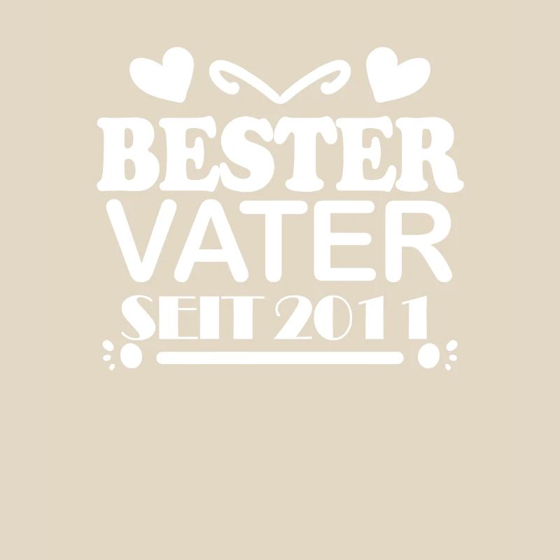 Bester Vater seit 2011