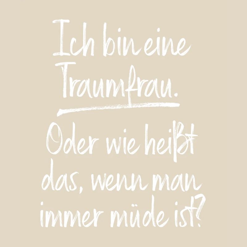 Traumfrau Oder Wie Heißt Das Wenn Man Müde Ist