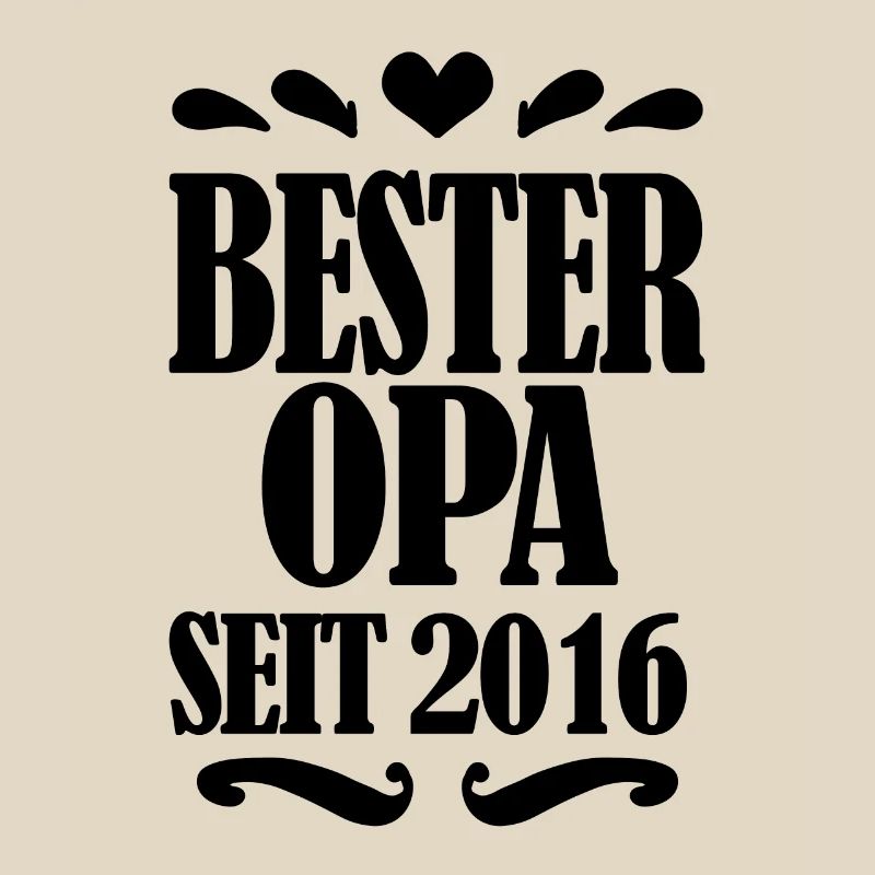 Bester Opa seit 2016 - Opa Geschenkidee