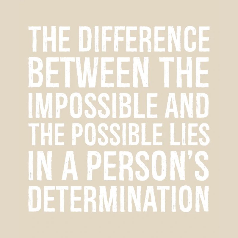 la différence entre l’impossible et le