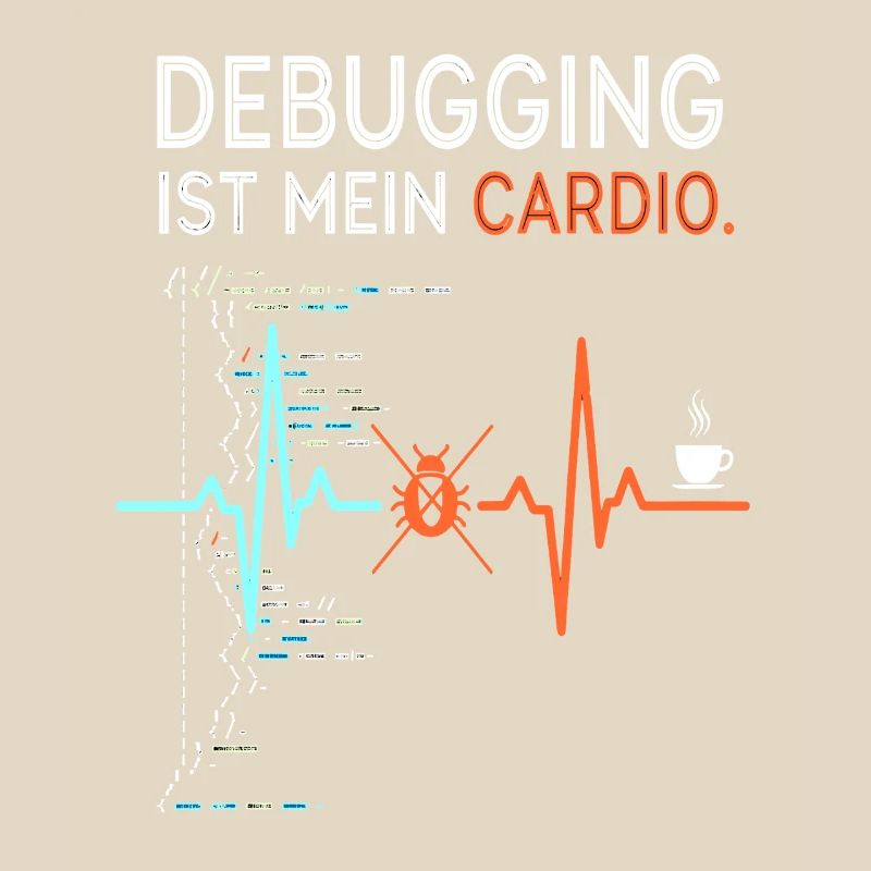 Debugging is my cardio - computer nerd