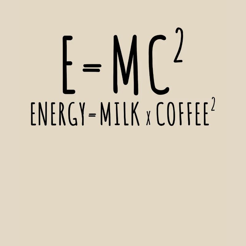 E=MC2 Physik Spruch Koffein Nerd Energie Kaffee