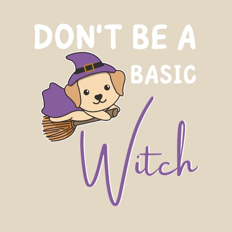 Labrador Halloween Hexen don't be a basic witch