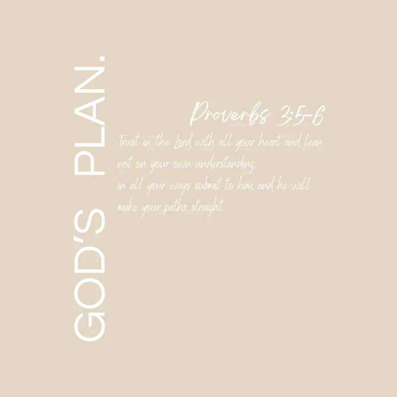 God’s Plan - Proverbs 3:5-6 Christian Design